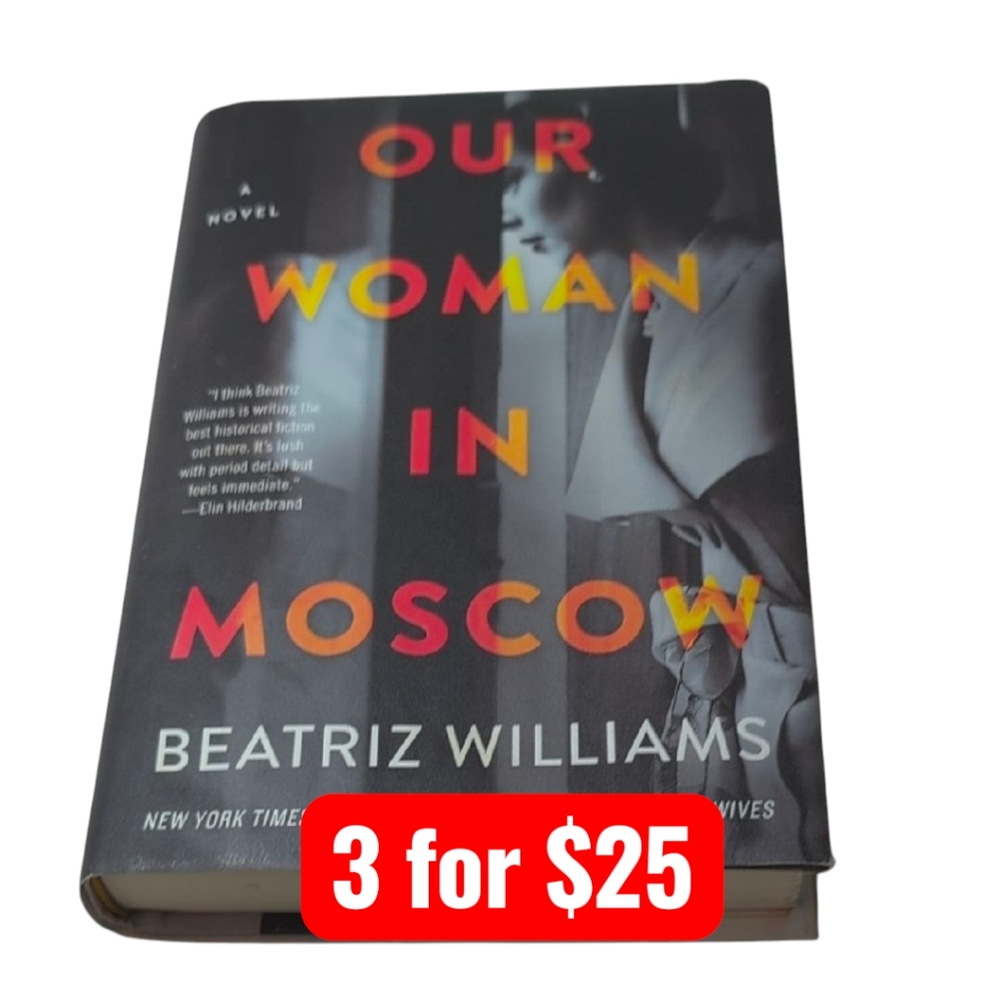 Our Woman in Moscow by Beatriz Williams Hardcover